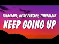 Download Lagu Timbaland - Keep Going Up (Lyrics) ft. Nelly Furtado \u0026 Justin Timberlake