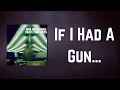 Download Lagu Noel Gallagher's High Flying Birds - If I Had A Gun… (Lyrics)