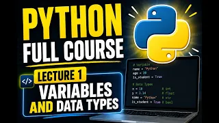 Python Full Course - Lecture 1 Variables and Data Types