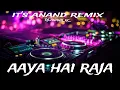 Download Lagu Aaya Hai Raja Logo Re Logo | Dhol Mix | It's Roshya Style \u0026 Dj Niklya Sn.. . ....#aayahairajalogorel
