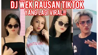 Download TIKTOK VIRAL ! DJ WEK RAUSAN REMIX | DANCE CHALLENGE | TIKTOK INDONESIA TERBARU MP3