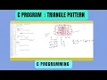 C Program Triangle Pattern Part 2 C Programming