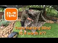 TEMU hunting blind IS it worth it