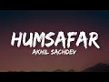 Humsafar - Akhil Sachdeva (lyrics) | Badrinath ki dulhania | Varun Dhawan & Alia Bhatt | Rhythm hub 