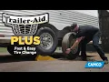 Trailer Aid Plus - Fast Easy Tire Change