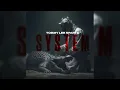 Tommy Lee Sparta - System | Official Audio