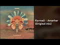 Karmaâ - Amarhar (Original mix)