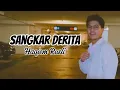 Lagu 🔴Sangkar Derita - Haqiem Rusli  (Lirik)