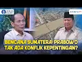 Lagu Prabowo Diminta Ekonom Buktikan Tidak Ada Konflik Kepentingan di Bencana Sumatera | Teras Ekbis
