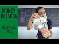 Understanding Money in Japan U S Dollars to Japanese Yen
