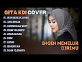 Download Lagu GITA KDI - INGIN MEMELUK DIRIMU - CINTA RAHASIA  || LAGU TERPOPULER 2025
