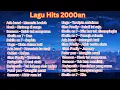 Lagu Lagu Hits 2000an Sheila on 7, Peter Pan, Ada Band, Kerispatih, Samsons, Glen Fredly || Tanpa iklan