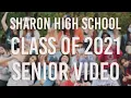 Lagu Senior Video 2021 | Sharon High School