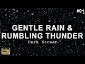 Download Lagu GENTLE RAIN and RUMBLING THUNDER Sounds for Sleeping - Black Screen Rain to Fall Asleep