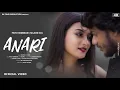 Download Lagu New Santali Video Song 2022||ANARI Full Video Song||Priyo Hembrom||Majoni||Nazmul||Sujan||
