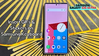How to Insert GIFs Stickers on Samsung Keyboard Samsung Galaxy S26 Ultra