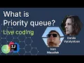 Priority Queue MJC Live Coding