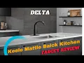 Delta Keele Matte Black Kitchen Faucet Review Modern Design Top Features
