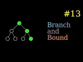 Branch and Bound - Algorithms Part 13
