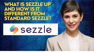 What is Sezzle Up and how is it different from standard Sezzle