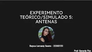 Experimento 5 teórico/simulado - Antenas - UnB/FCTE