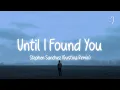 Download Lagu Stephen Sanchez - Until I Found You (Lyrics) Gustixa Remix
