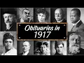 Obituary Famous Faces WE LOST in 1917