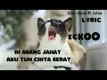Download Lagu IH ABANG JAHAT AKU TUH CINTA BERAT | ECKO SHOW FT INTAN (LIRIK) | LAGU VIRAL TIKTOK