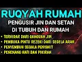 Lagu AYAT RUQYAH - RUQYAH RUMAH DAN DIRI SENDIRI PENGUSIR JIN DAN SETAN - RUQYAH DI MALAM KAMIS| Ala Aqel