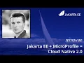 Jakarta EE MicroProfile Cloud Native 2 0 JakartaOne Livestream 2021