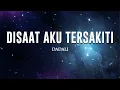 Download Lagu Disaat Aku Tersakiti - Dadali || Lirik