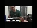 Download Lagu Adera - Lebih indah (music everywhere) bass cover