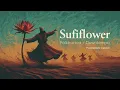 Download Lagu Psychedelic Dervish - Sufiflower (Full Album) #Folktronica #Downtempo #DesertMusic