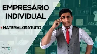 Direito Empresarial I - Estudo 4: Empresário Individual