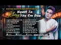 Download Lagu Người Ta Không Yêu Em Đâu - Ballad 8X-9X Tuyển Chọn - Kí Ức Ùa Về (Top Ballad 2025)
