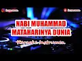 Download Lagu 🎙 NABI MUHAMMAD MATAHARINYA DUNIA | KARAOKE QASIDAH