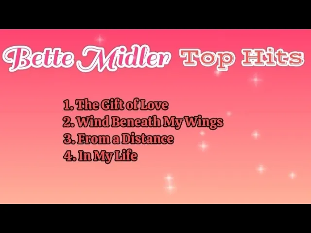 Download MP3 Bette Midler Top Hits_Non-Stop With Lyrics