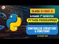 Control Structures in Python Python Programming Class 1 Unit 2 1st Sem B Pharm