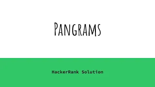 Pangrams HackerRank Solution