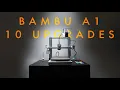Must have A1 beginner 3d print upgrades