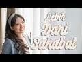 Download Lagu Alisha Dira - Lebih Dari Sahabat (Official Music Video)