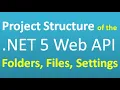 Lec-13 Project Structure of the NET 5 Web API Default Folders Files Settings in Details