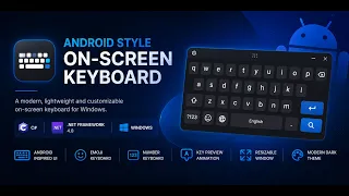Android Style On-Screen Keyboard for Windows C WinForms Open Source Trending