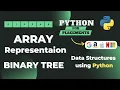 Array Representation of Binary Tree Binary Tree Tree DSA in Python