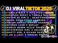Download Lagu DJ VIRAL TIKTOK 2025🎵DJ TABOLA BALE X PICA PICA 2 X NGAPAIN REPOT | FULL ALBUM MASHUP CAMPURAN REMIX