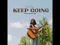 Keep Going (feat. Ra Le Bu)