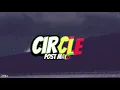 Circles - Post Malone clean-lyrics