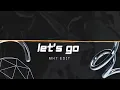 JAXSON GAMBLE - Let's Go (mht edit)