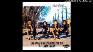 uni boyz deepersoulthe dj lady thato amazing feat lady thato original mix 