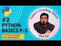 Python Basics Part 2 - Python Course for Beginners Learn Coding With Sid Sir